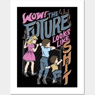 Wow! The Future Looks Like Shit Posters and Art